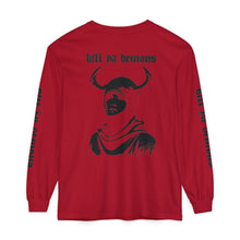 Load image into Gallery viewer, Kill Ya Demons Long Sleeve