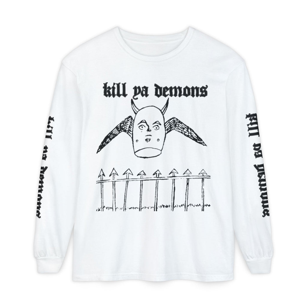 Kill Ya Demons Long Sleeve